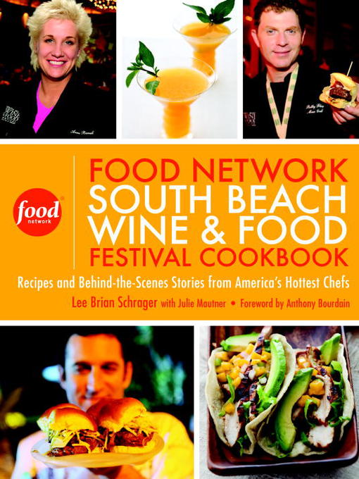 Cover image for The Food Network South Beach Wine & Food Festival Cookbook